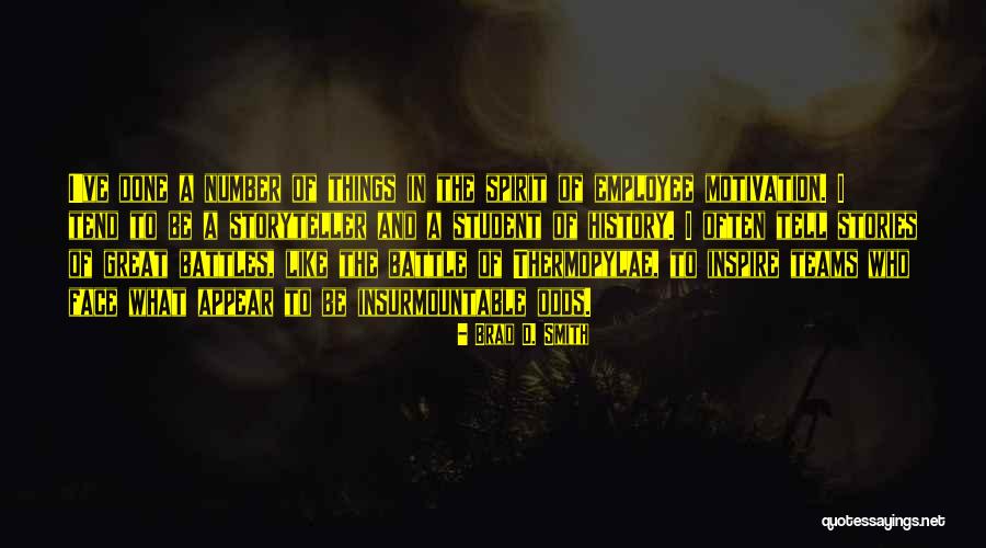 Stonecastle Partners Quotes By Brad D. Smith Stonecastle Partners Quotes By Brad D. Smith