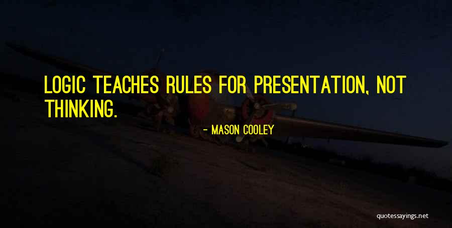 Stonefield Movie Quotes By Mason Cooley Stonefield Movie Quotes By Mason Cooley