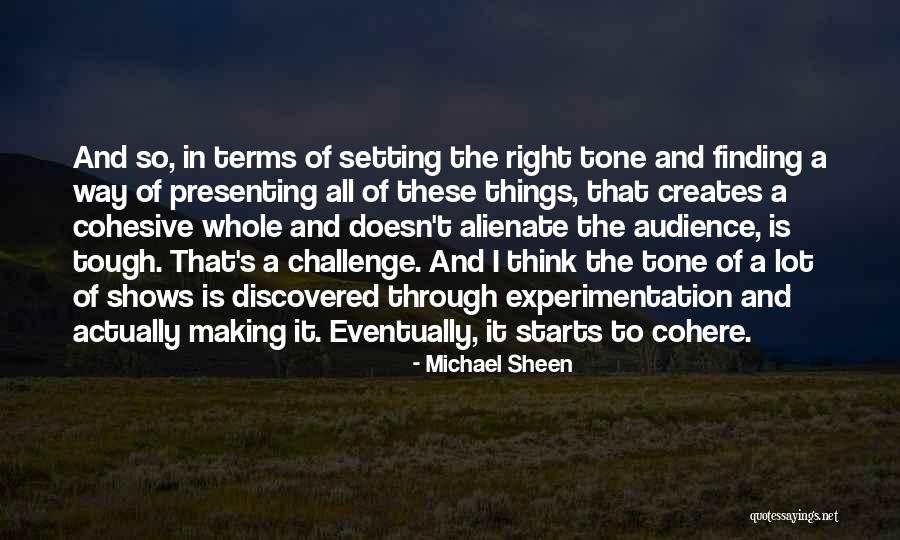 Stoneground Band Quotes By Michael Sheen Stoneground Band Quotes By Michael Sheen