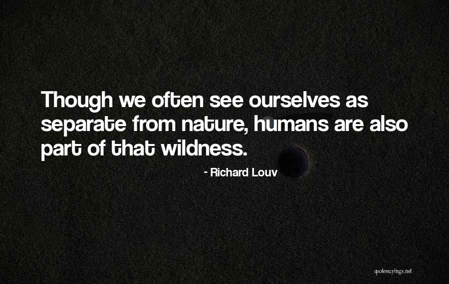 Stoneground Band Quotes By Richard Louv Stoneground Band Quotes By Richard Louv