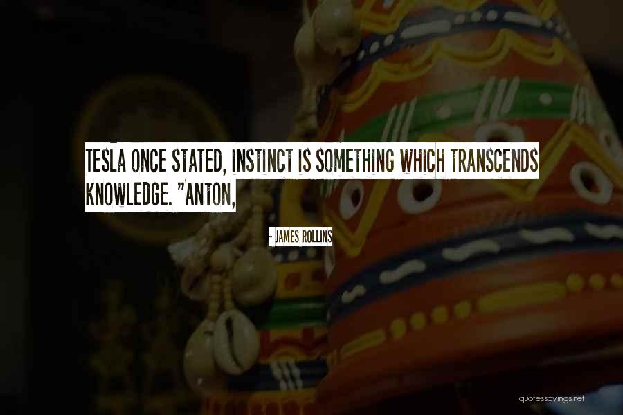Stones And Glass Houses Quotes By James Rollins Stones And Glass Houses Quotes By James Rollins