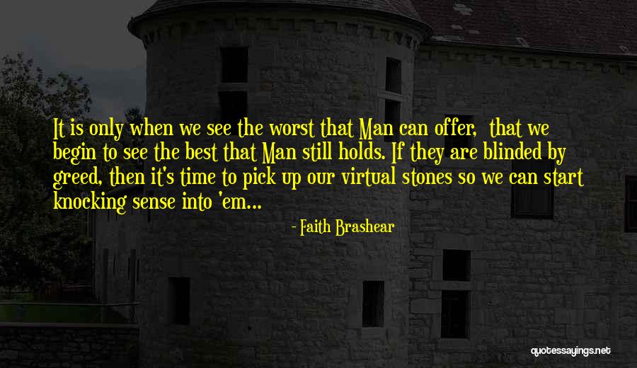 Stones And Life Quotes By Faith Brashear