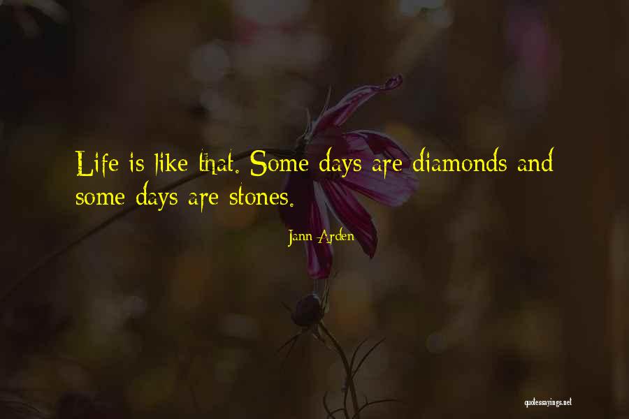 Stones And Life Quotes By Jann Arden