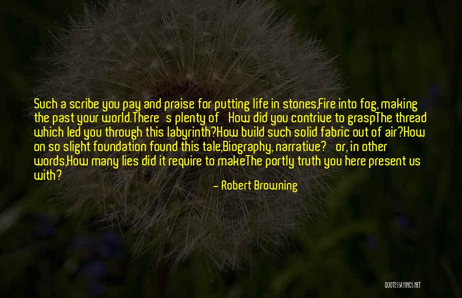 Stones And Life Quotes By Robert Browning