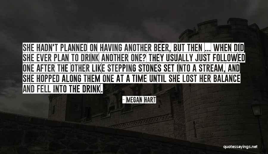 Stones In A Stream Quotes By Megan Hart Stones In A Stream Quotes By Megan Hart