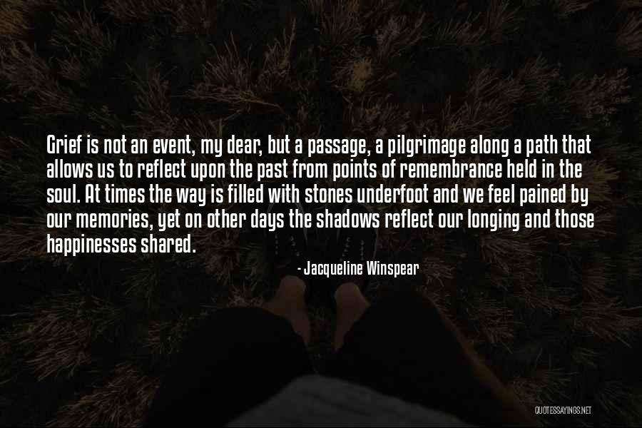 Stones In The Path Are The Path Quotes By Jacqueline Winspear Stones In The Path Are The Path Quotes By Jacqueline Winspear