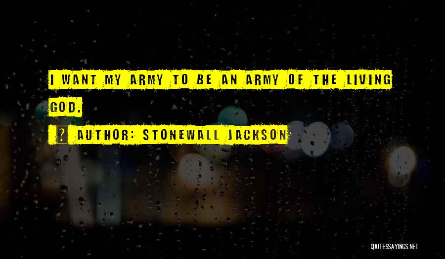 Stonewall Jackson Quotes 1035163