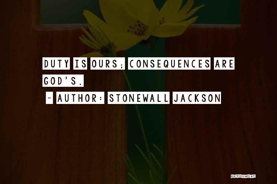 Stonewall Jackson Quotes 1746618