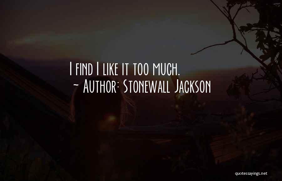 Stonewall Jackson Quotes 532078