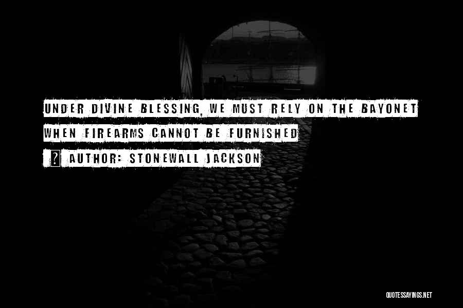 Stonewall Jackson Quotes 628690