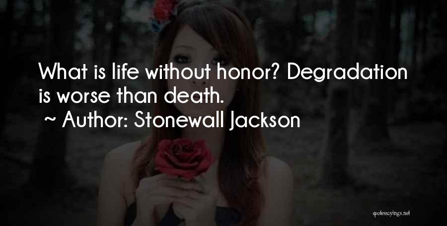 Stonewall Jackson Quotes 774782