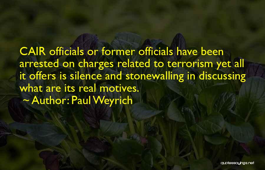 Stonewalling Quotes By Paul Weyrich