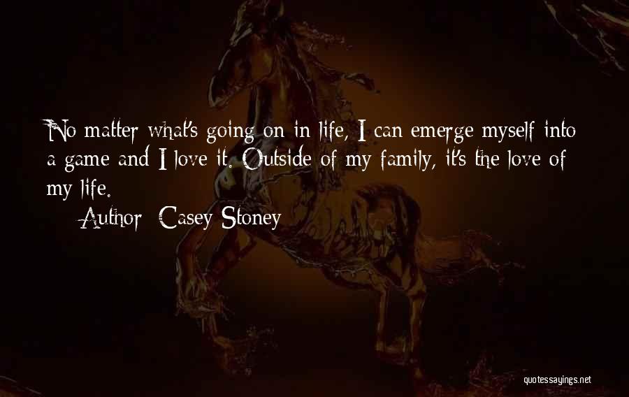 Stoney Quotes By Casey Stoney