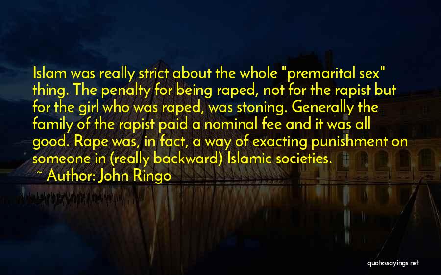 Stoning Quotes By John Ringo