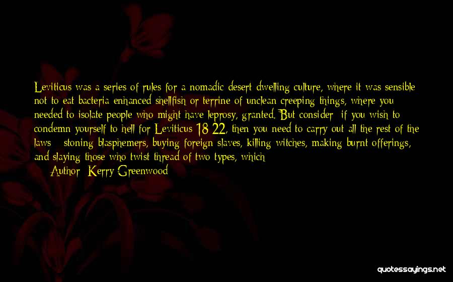 Stoning Quotes By Kerry Greenwood