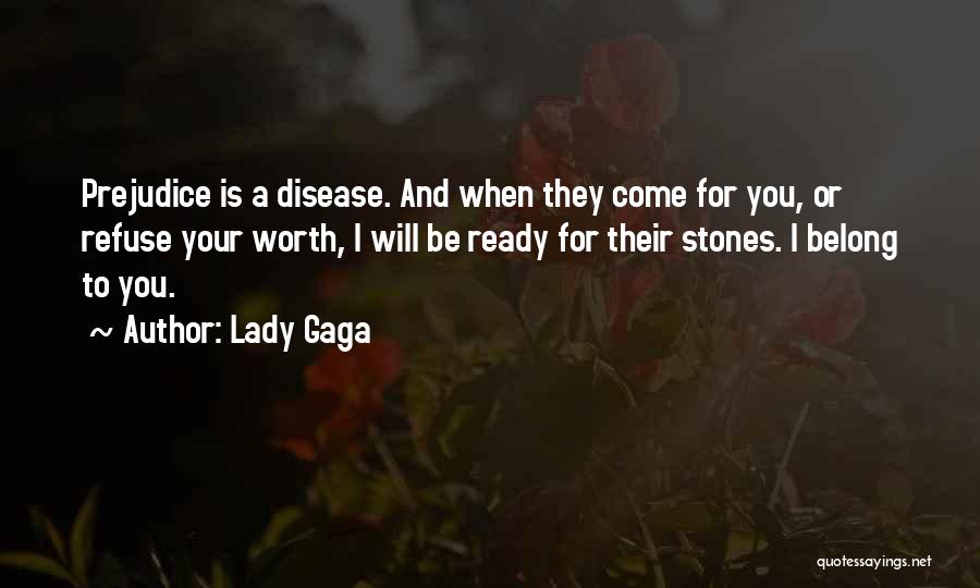 Stoning Quotes By Lady Gaga