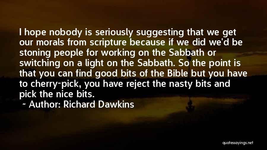 Stoning Quotes By Richard Dawkins