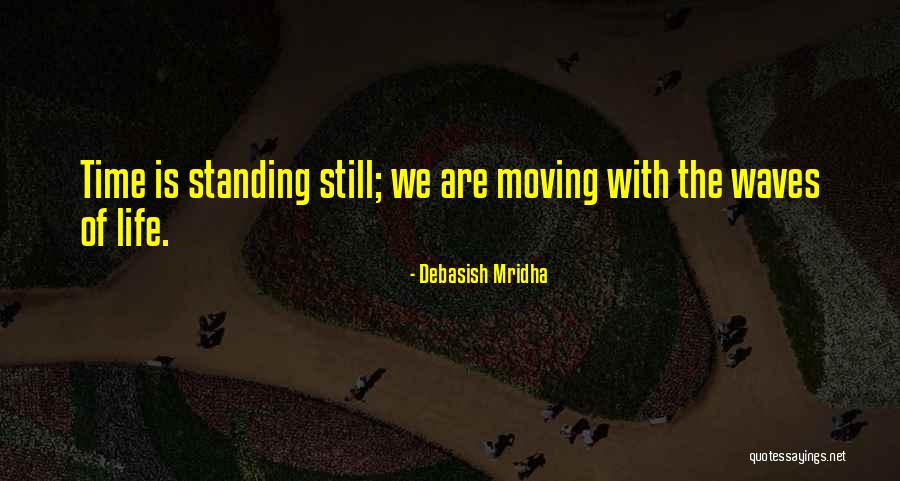 Stonkus Ir Quotes By Debasish Mridha