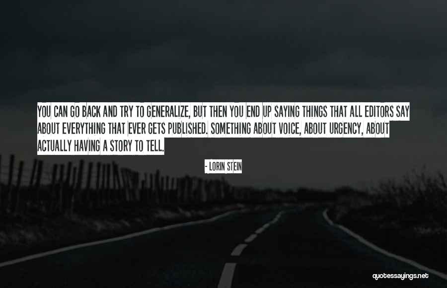 Stonnach Quotes By Lorin Stein Stonnach Quotes By Lorin Stein