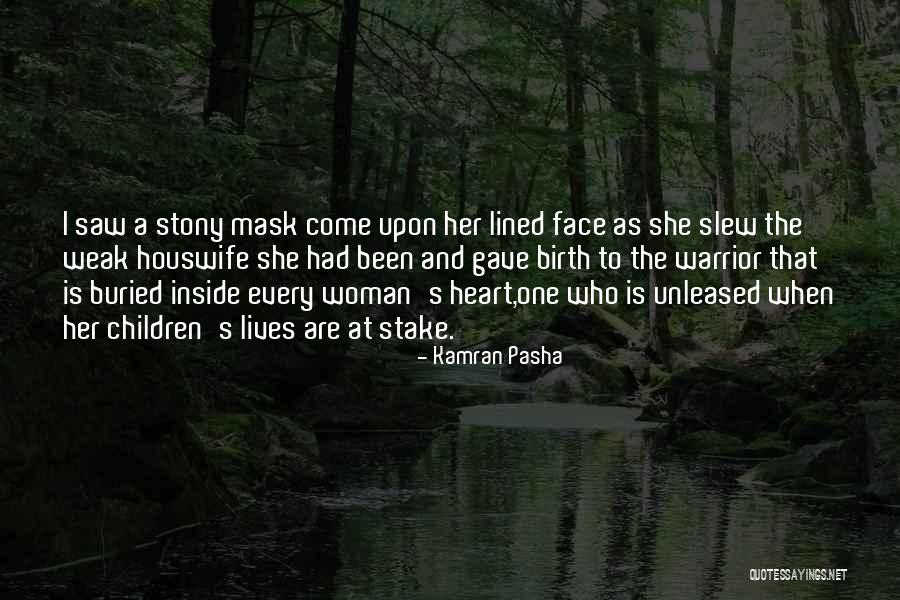 Stony Heart Quotes By Kamran Pasha