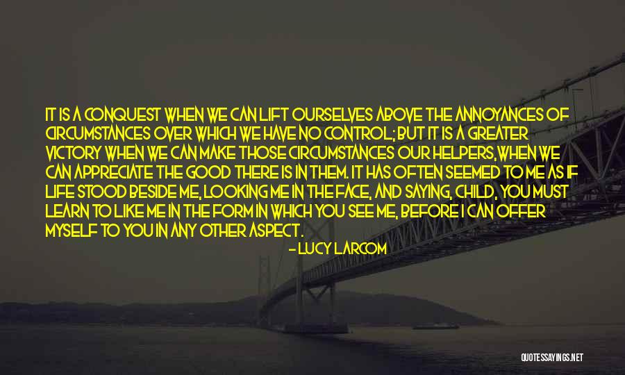 Stood Beside Quotes By Lucy Larcom Stood Beside Quotes By Lucy Larcom
