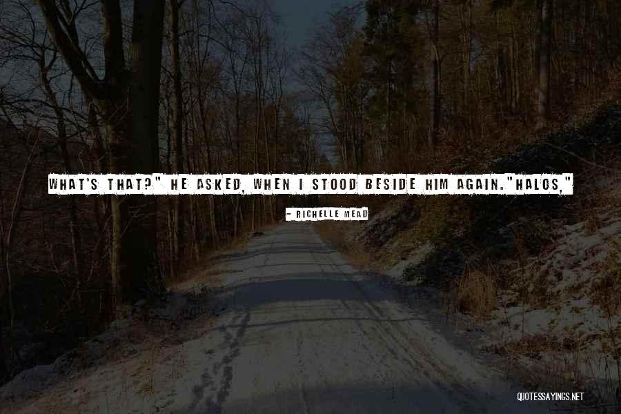 Stood Beside Quotes By Richelle Mead Stood Beside Quotes By Richelle Mead