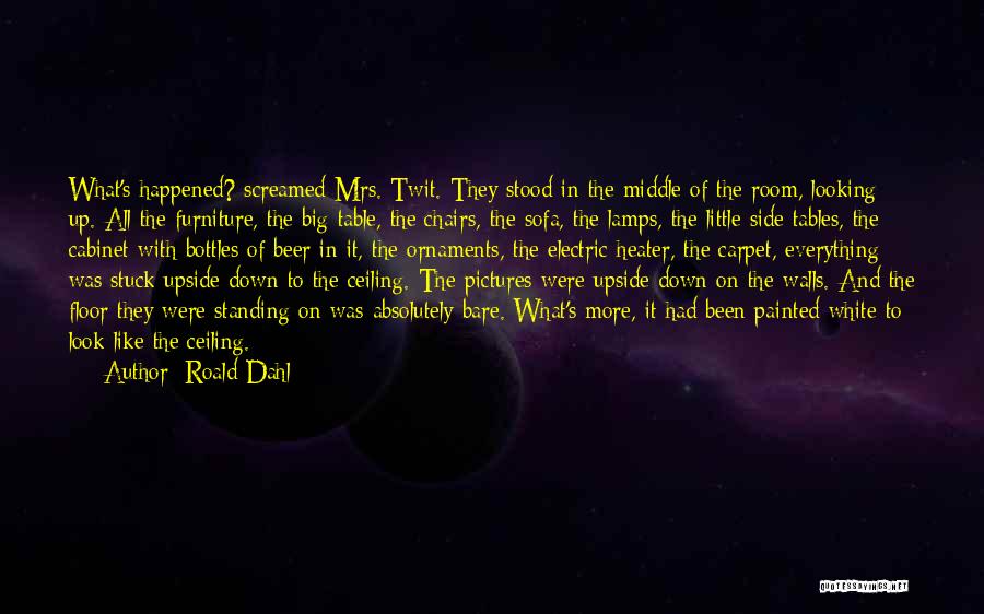 Stood By Your Side Quotes By Roald Dahl