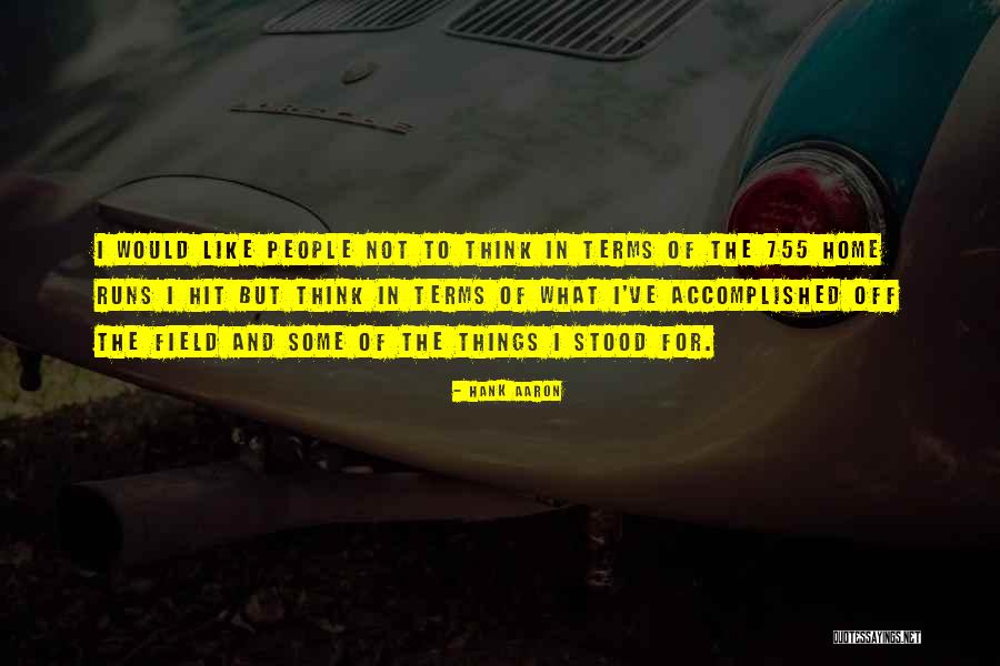 Stood Quotes By Hank Aaron Stood Quotes By Hank Aaron