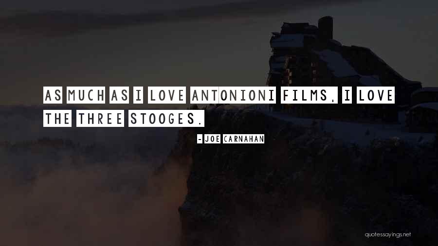 Stooges The Quotes By Joe Carnahan Stooges The Quotes By Joe Carnahan