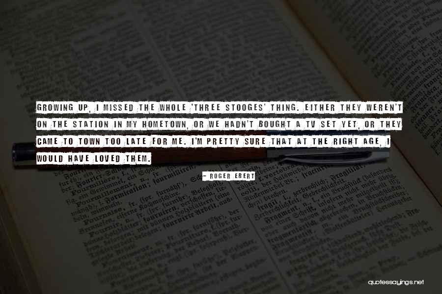 Stooges The Quotes By Roger Ebert Stooges The Quotes By Roger Ebert