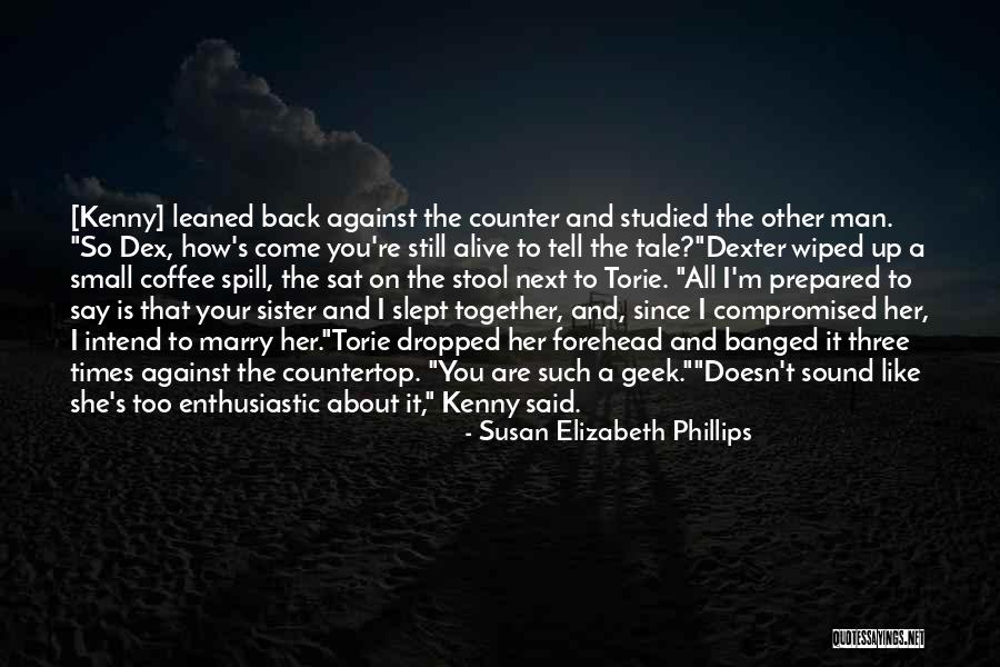 Stool Quotes By Susan Elizabeth Phillips Stool Quotes By Susan Elizabeth Phillips