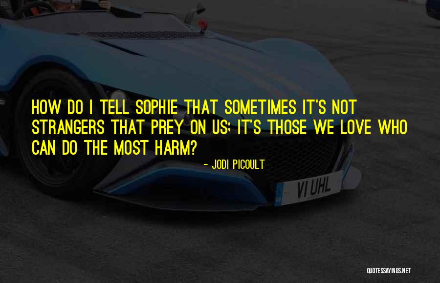 Stoolwater Quotes By Jodi Picoult Stoolwater Quotes By Jodi Picoult