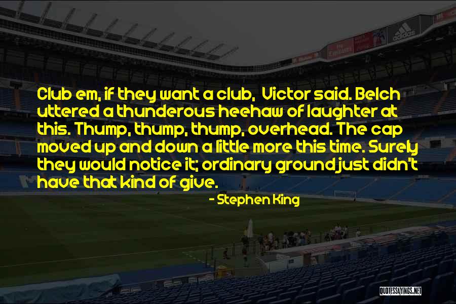 Stoopball Youtube Quotes By Stephen King Stoopball Youtube Quotes By Stephen King