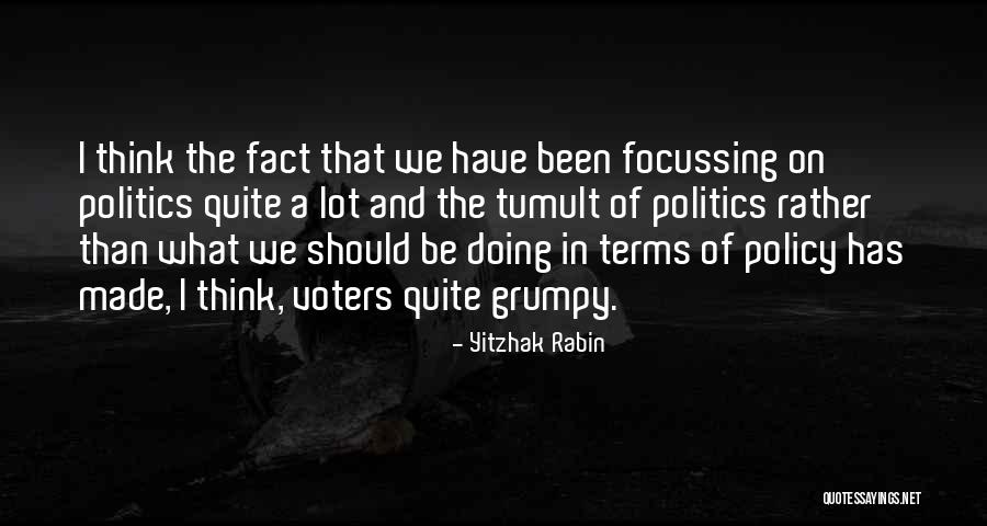 Stooped Gait Quotes By Yitzhak Rabin