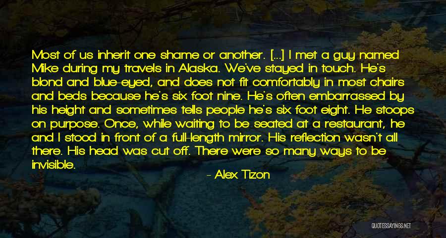 Stoops Quotes By Alex Tizon