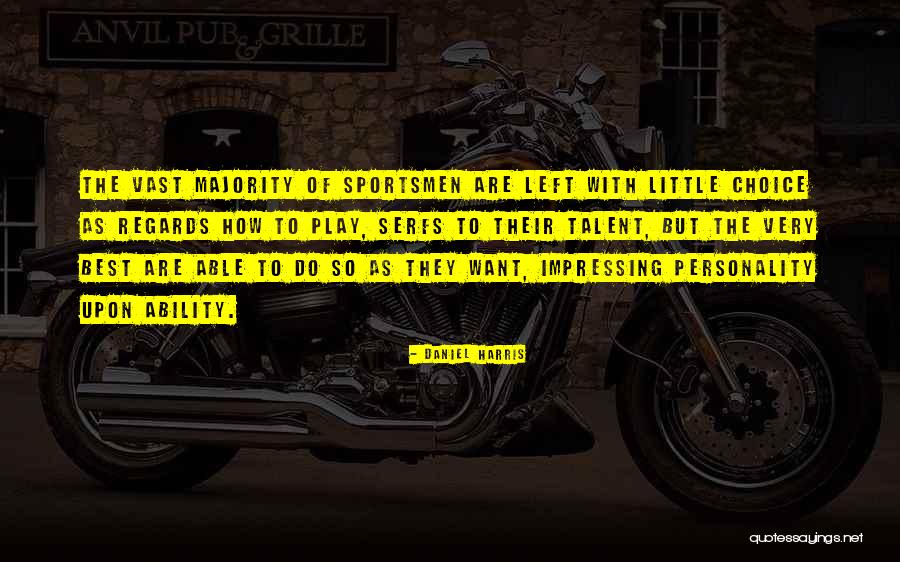 Stootie Quotes By Daniel Harris Stootie Quotes By Daniel Harris