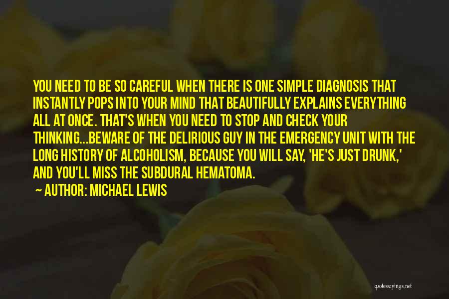 Stop Alcoholism Quotes By Michael Lewis