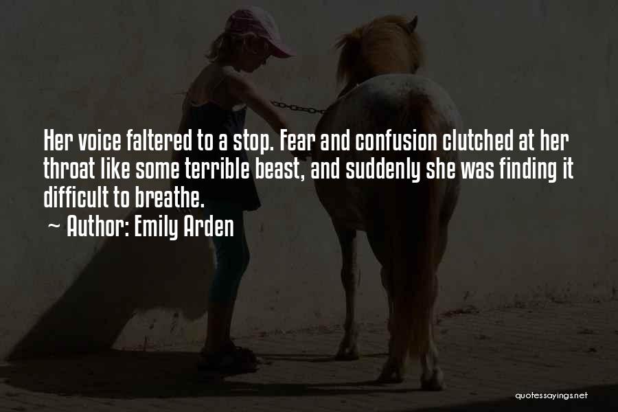 Stop And Breathe Quotes By Emily Arden