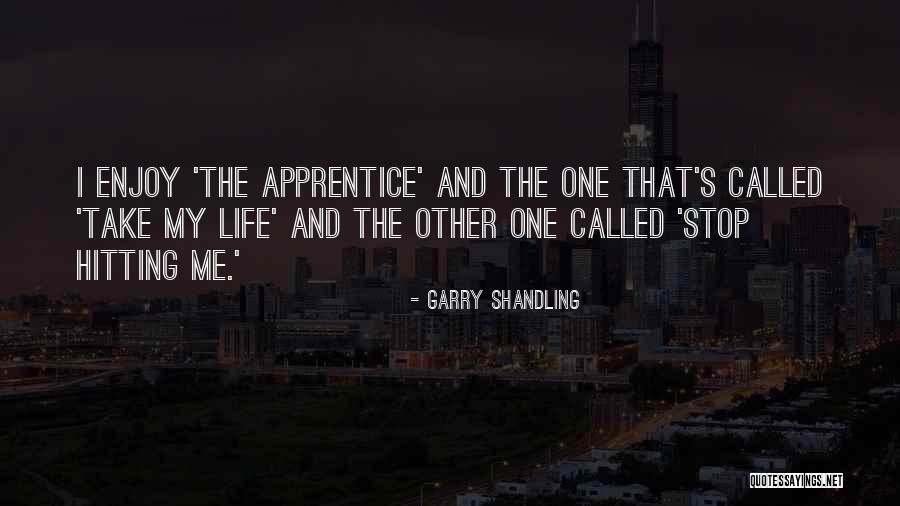 Stop And Enjoy Life Quotes By Garry Shandling Stop And Enjoy Life Quotes By Garry Shandling