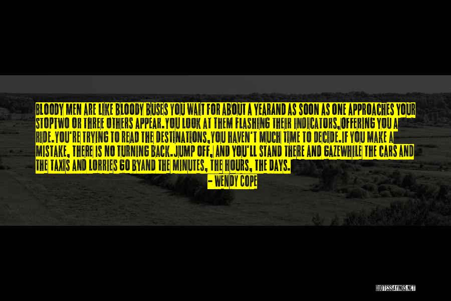 Stop And Look Back Quotes By Wendy Cope Stop And Look Back Quotes By Wendy Cope