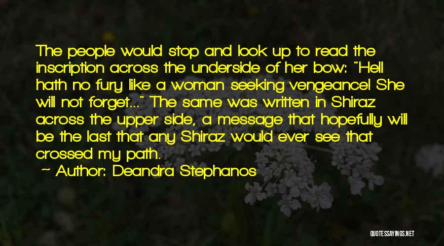 Stop And Look Quotes By Deandra Stephanos