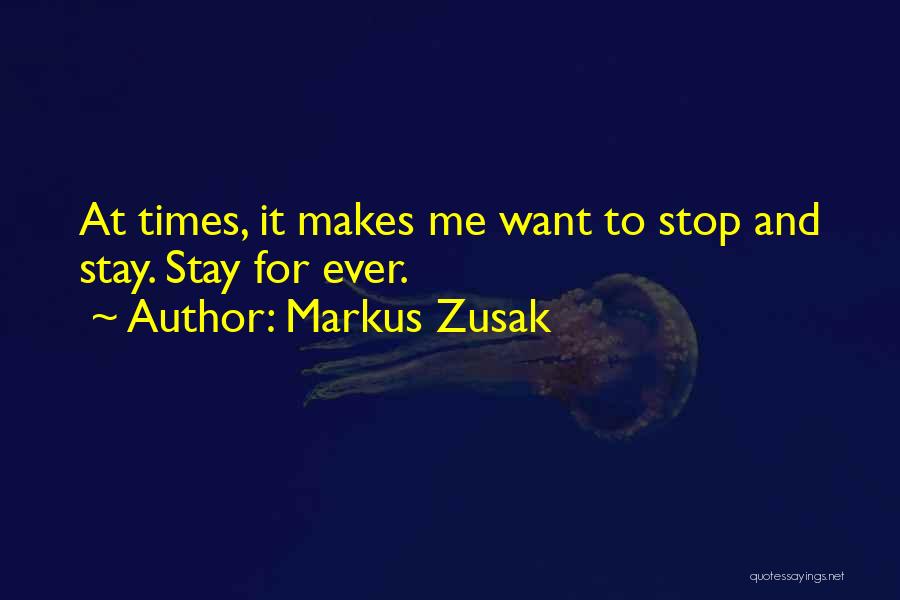 Stop And Quotes By Markus Zusak