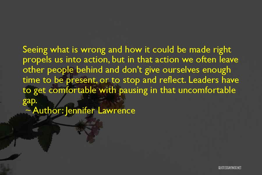 Stop And Reflect Quotes By Jennifer Lawrence