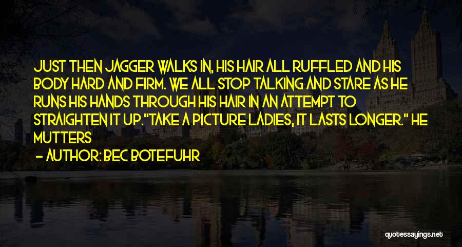 Stop And Stare Quotes By Bec Botefuhr