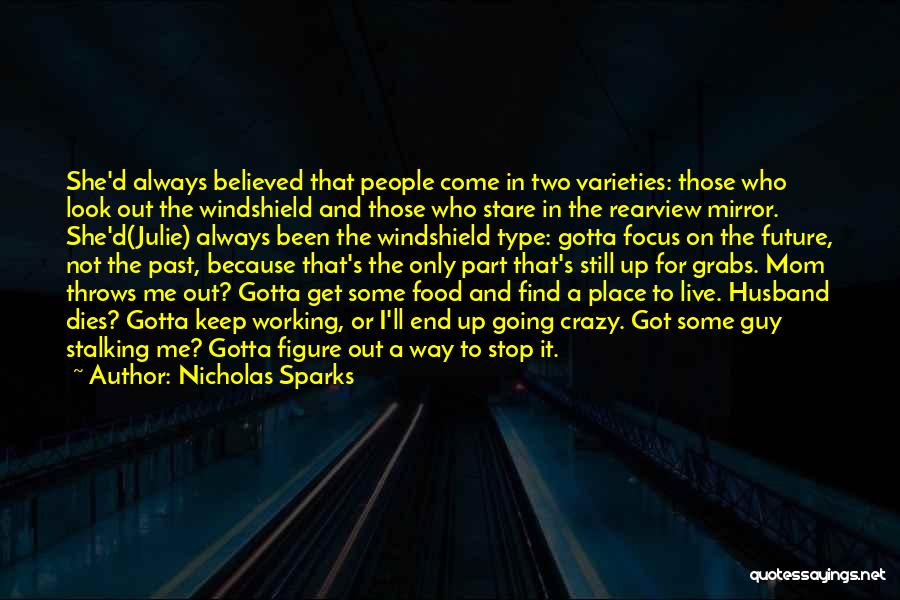 Stop And Stare Quotes By Nicholas Sparks