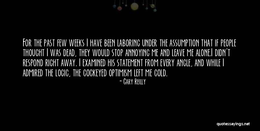 Stop Annoying Quotes By Gary Reilly Stop Annoying Quotes By Gary Reilly