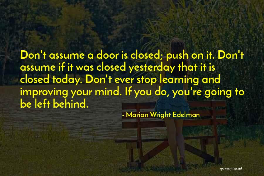 Stop Assume Quotes By Marian Wright Edelman