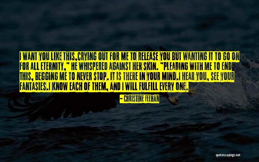 Stop Begging It Quotes By Christine Feehan Stop Begging It Quotes By Christine Feehan