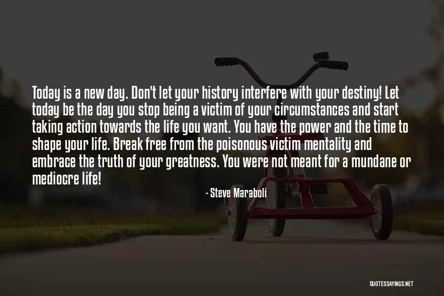 Stop Being Victim Quotes By Steve Maraboli Stop Being Victim Quotes By Steve Maraboli