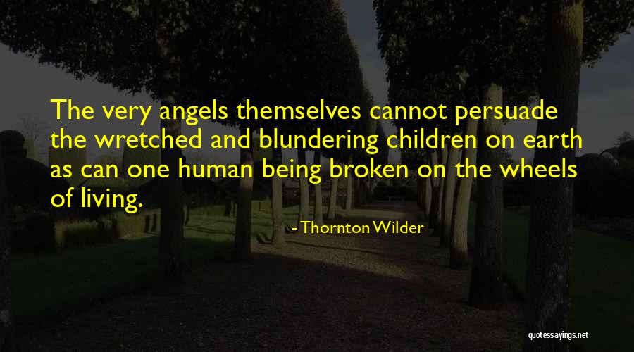 Stop Believing In Fairytales Quotes By Thornton Wilder Stop Believing In Fairytales Quotes By Thornton Wilder